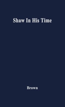 Shaw in His Time