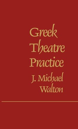 Greek Theatre Practice