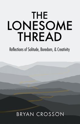 The Lonesome Thread