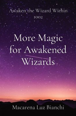 More Magic for Awakened Wizards