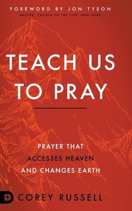 Teach Us to Pray