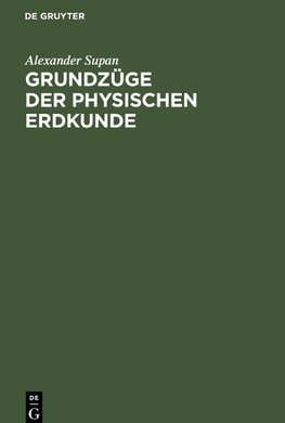 Grundzüge der physischen Erdkunde