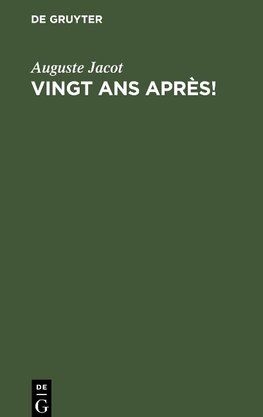 Vingt ans après!