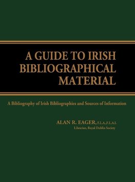 A Guide to Irish Bibliographical Material