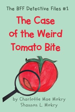 The Case of the Weird Tomato Bite