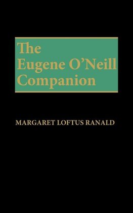 Eugene O'Neill Companion