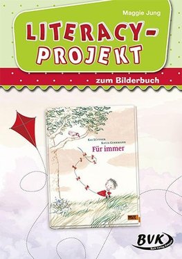 Literacy-Projekt zum Bilderbuch Für immer