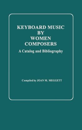 Keyboard Music by Women Composers