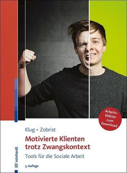 Motivierte Klienten trotz Zwangskontext