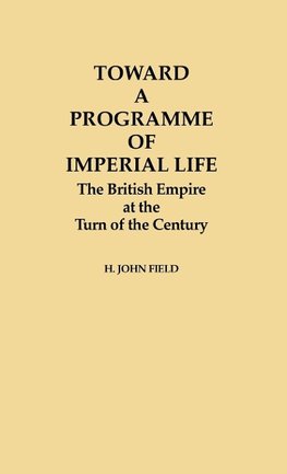 Toward a Programme of Imperial Life