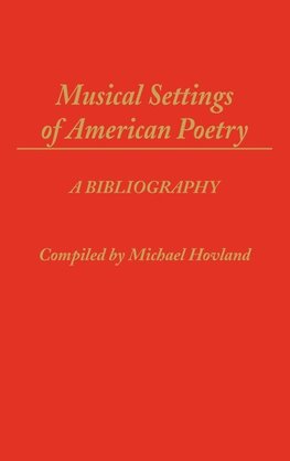 Musical Settings of American Poetry