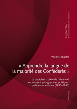 « Apprendre la langue de la majorité des Confédérés »