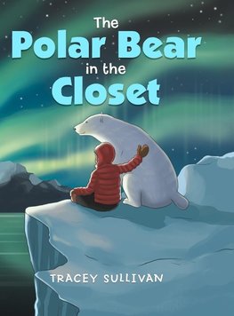 The Polar Bear in the Closet