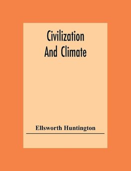 Civilization And Climate