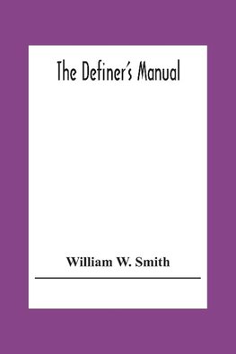 The Definer'S Manual