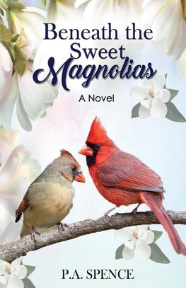 Beneath the Sweet Magnolias