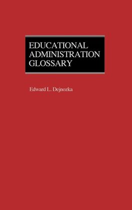 Educational Administration Glossary