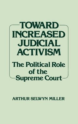 Toward Increased Judicial Activism