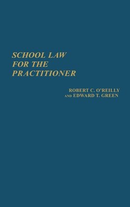 School Law for the Practitioner.