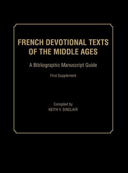 French Devotional Texts of the Middle Ages, First Supplement