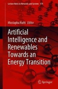 Artificial Intelligence and Renewables Towards an Energy Transition