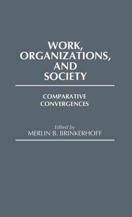 Work, Organizations, and Society