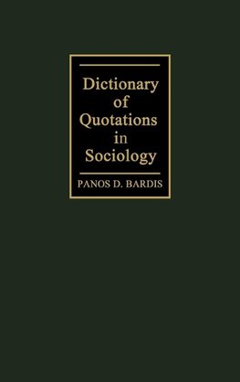 Dictionary of Quotations in Sociology