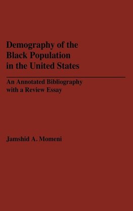 Demography of the Black Population in the United States