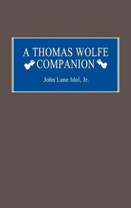 A Thomas Wolfe Companion