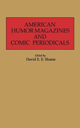 American Humor Magazines and Comic Periodicals