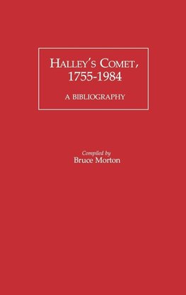 Halley's Comet, 1755-1984