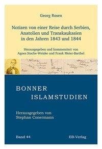 Notizen von einer Reise durch Serbien, Anatolien und Transkaukasien in den Jahren 1843 und 1844