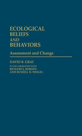 Ecological Beliefs and Behaviors