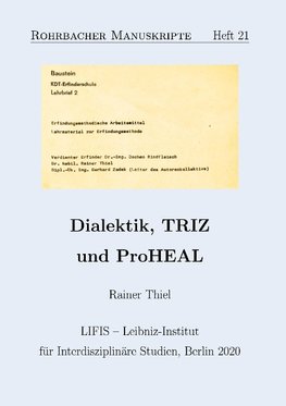 Dialektik, TRIZ und ProHEAL