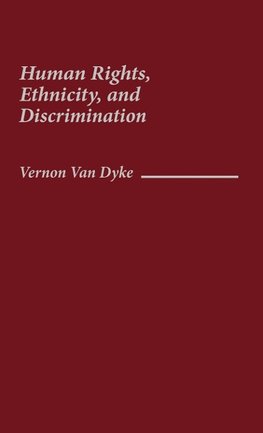 Human Rights, Ethnicity, and Discrimination