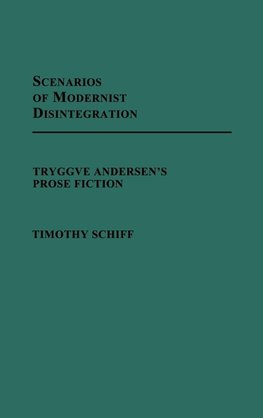 Scenarios of Modernist Disintegration