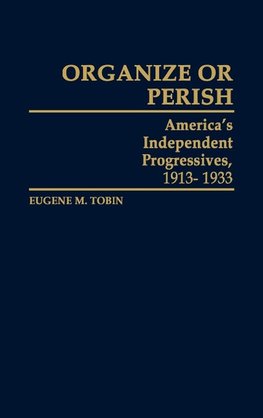 Organize or Perish