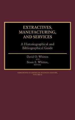 Extractives, Manufacturing, and Services