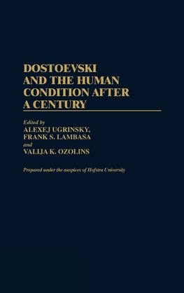 Dostoevski and the Human Condition After a Century