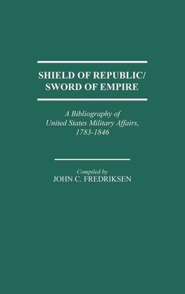 Shield of Republic/Sword of Empire