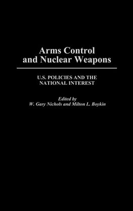 Arms Control and Nuclear Weapons