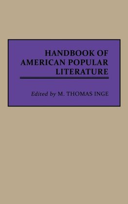 Handbook of American Popular Literature