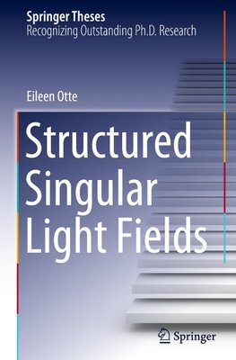 Structured Singular Light Fields