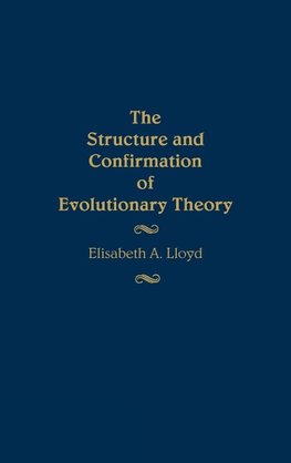 The Structure and Confirmation of Evolutionary Theory