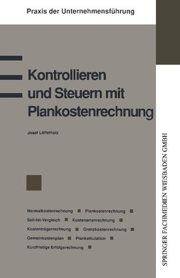 Kontrollieren und Steuern mit Plankostenrechnung