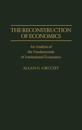 The Reconstruction of Economics