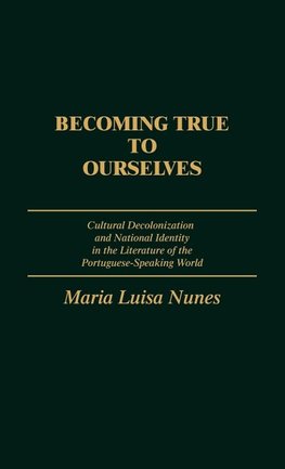 Becoming True to Ourselves