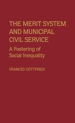 The Merit System and Municipal Civil Service