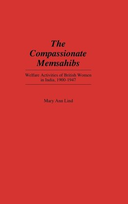 The Compassionate Memsahibs