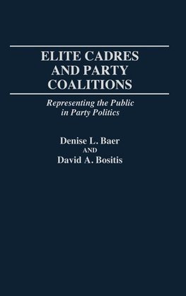 Elite Cadres and Party Coalitions